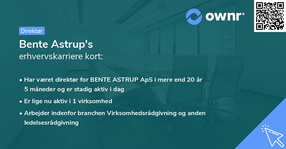 Bente Astrup's erhvervskarriere kort