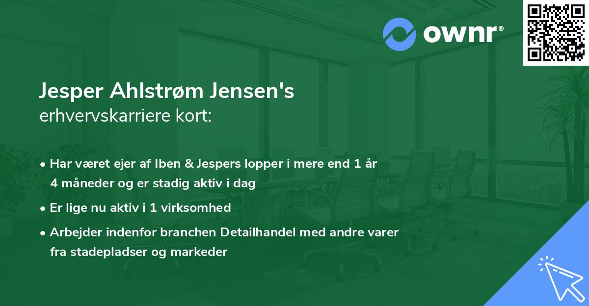 Jesper Ahlstrøm Jensen's erhvervskarriere kort