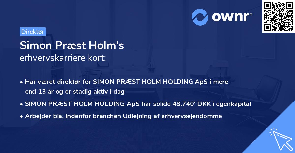 Simon Præst Holm's erhvervskarriere kort