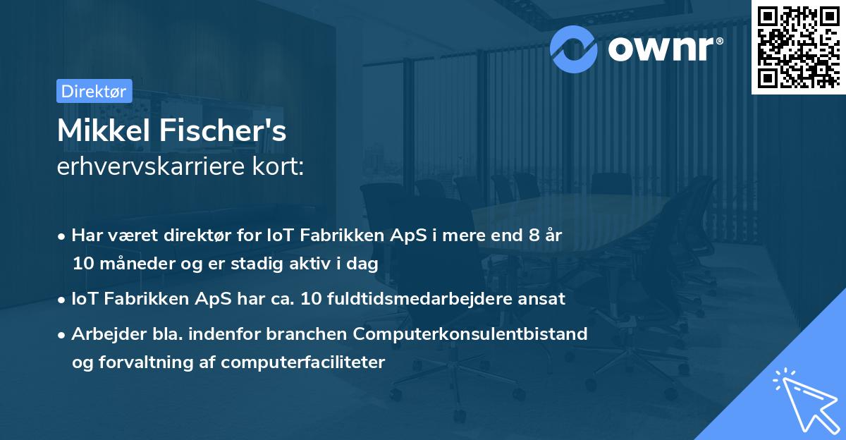 Mikkel Fischer's erhvervskarriere kort
