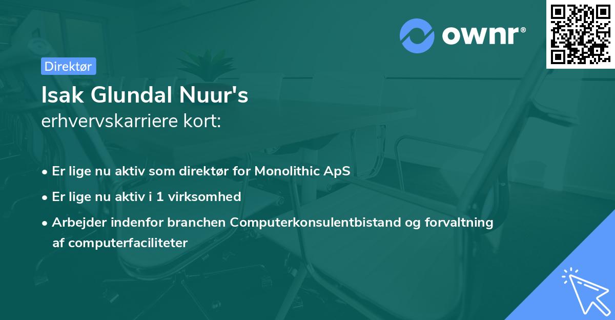 Isak Glundal Nuur's erhvervskarriere kort