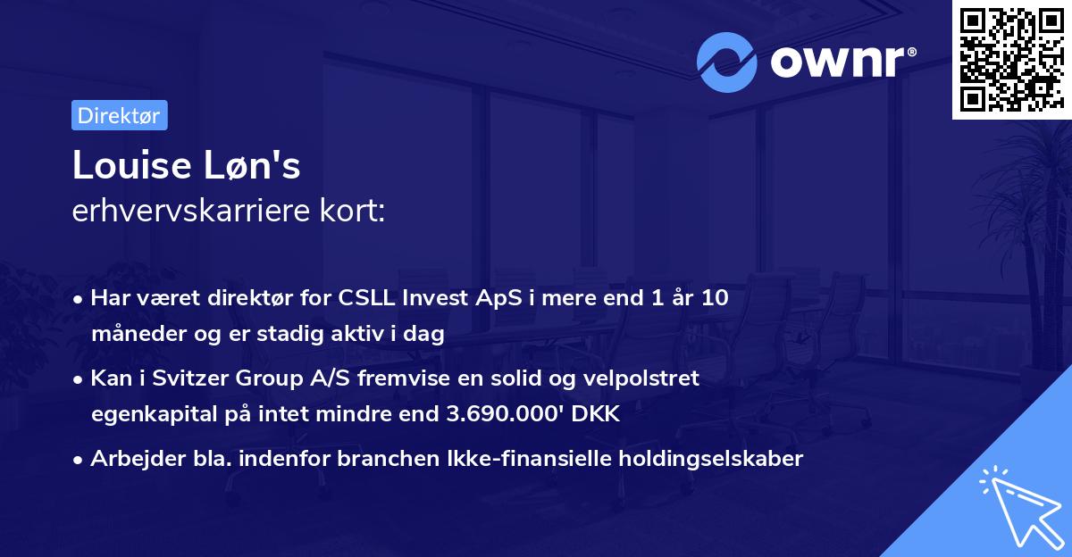 Louise Løn's erhvervskarriere kort