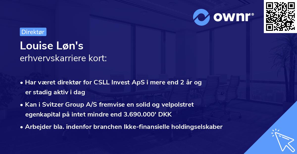 Louise Løn's erhvervskarriere kort