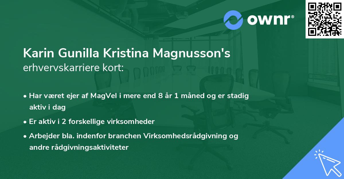 Karin Gunilla Kristina Magnusson's erhvervskarriere kort