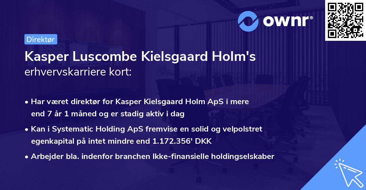 Kasper Luscombe Kielsgaard Holm's erhvervskarriere kort