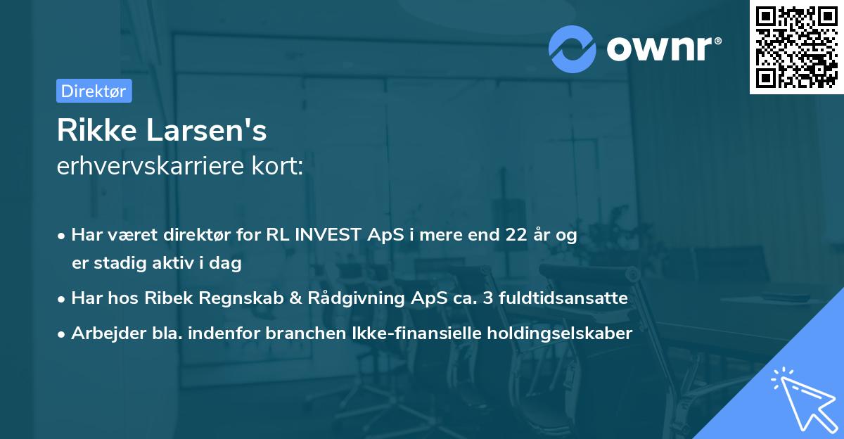 Rikke Larsen's erhvervskarriere kort