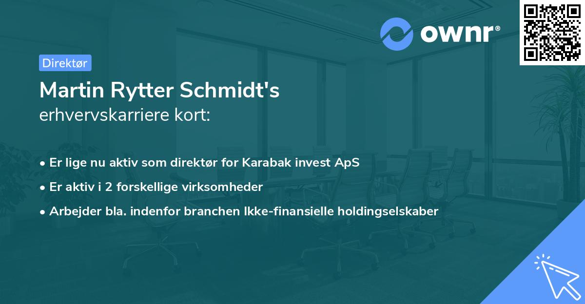 Martin Rytter Schmidt's erhvervskarriere kort