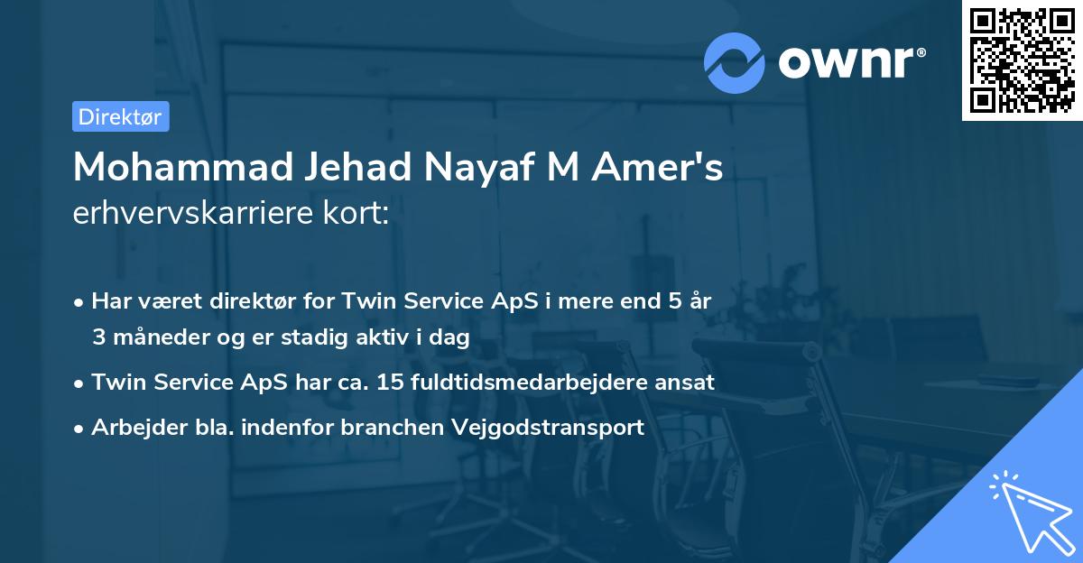 Mohammad Jehad Nayaf M Amer's erhvervskarriere kort