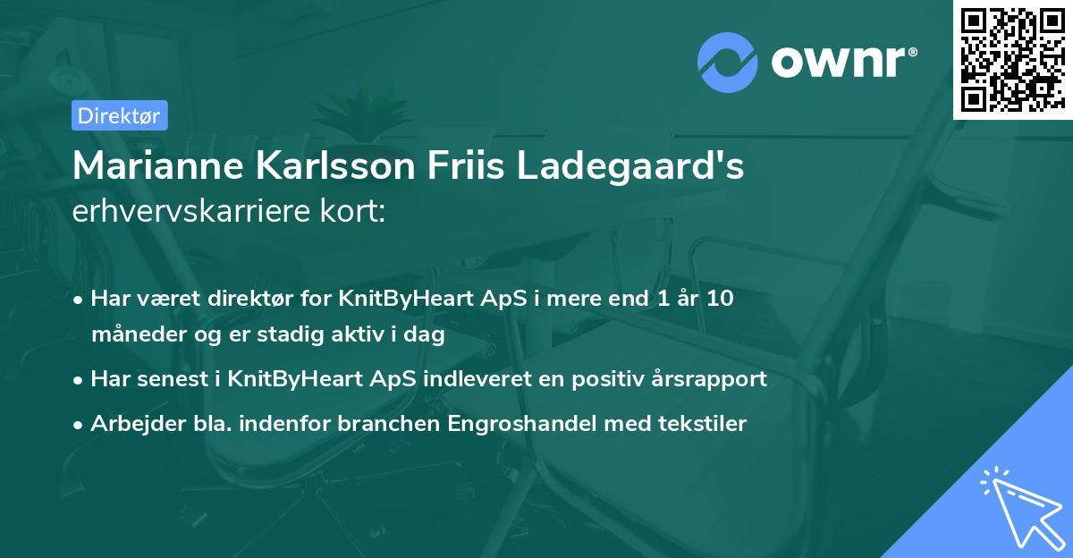 Marianne Karlsson Friis Ladegaard's erhvervskarriere kort