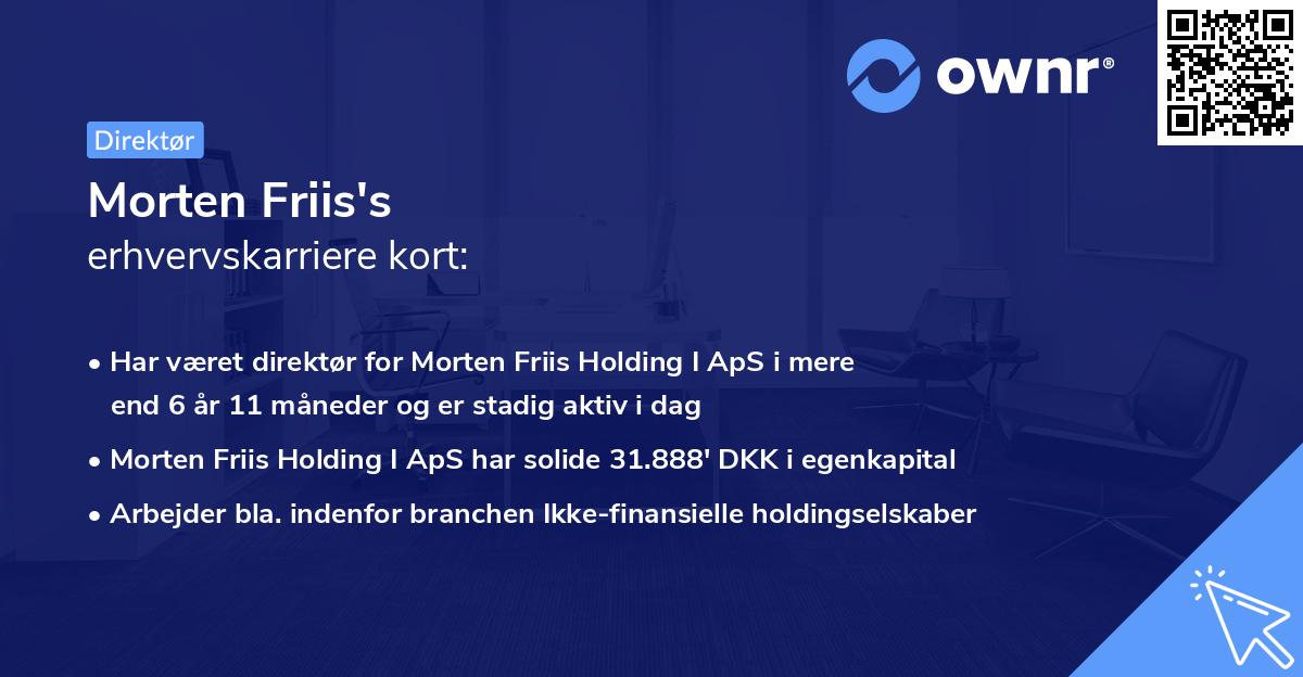 Morten Friis's erhvervskarriere kort