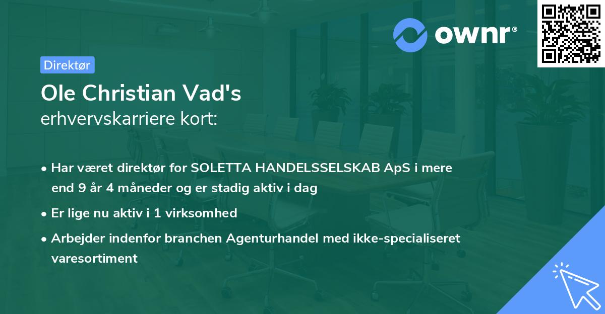 Ole Christian Vad's erhvervskarriere kort