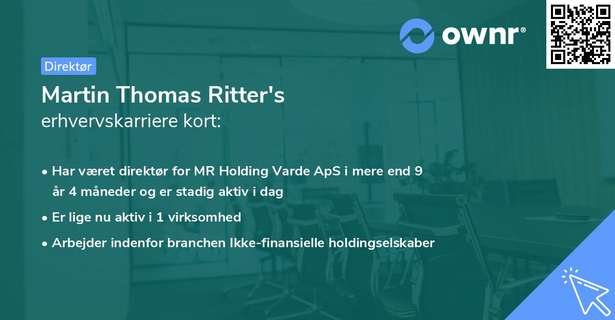 Martin Thomas Ritter's erhvervskarriere kort
