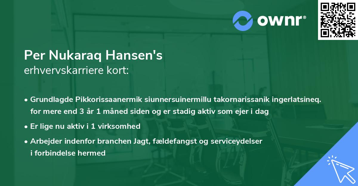 Per Nukaraq Hansen's erhvervskarriere kort