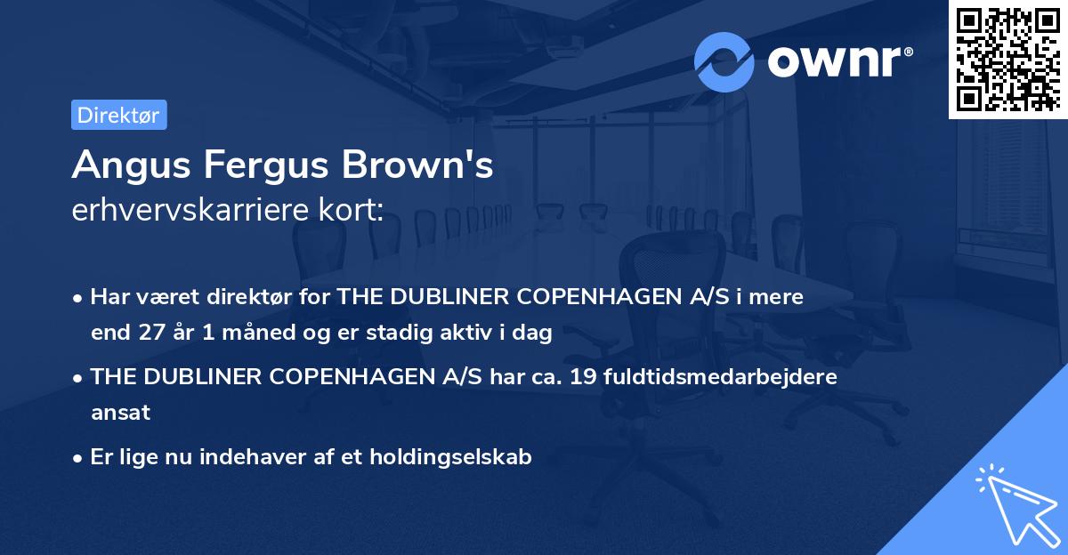 Angus Fergus Brown's erhvervskarriere kort