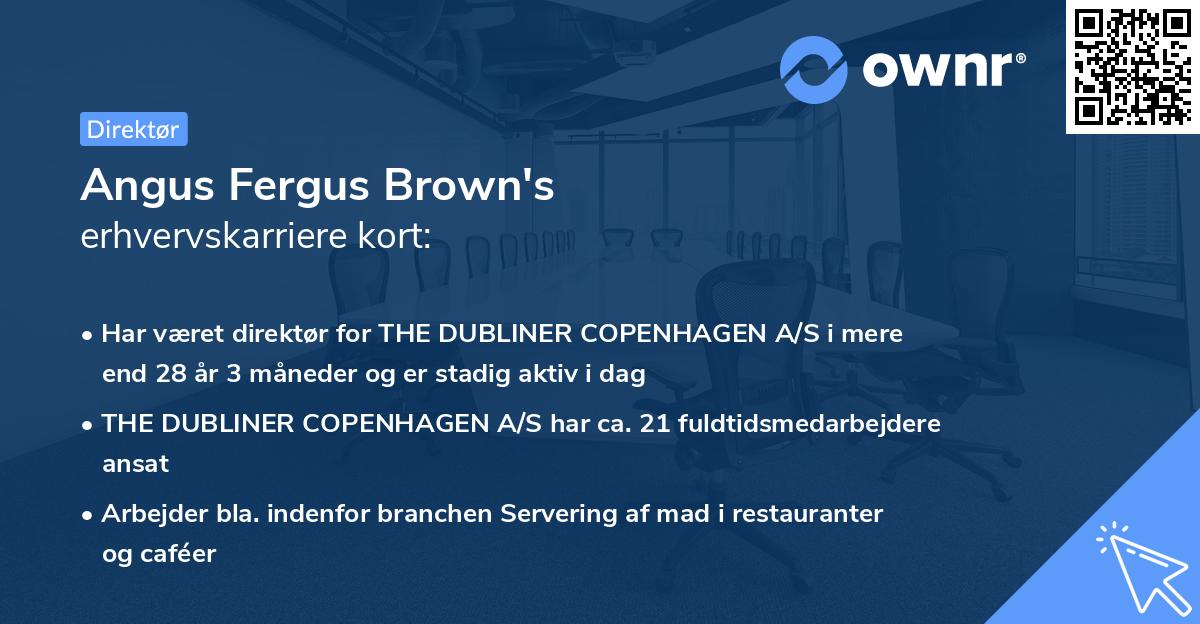 Angus Fergus Brown's erhvervskarriere kort