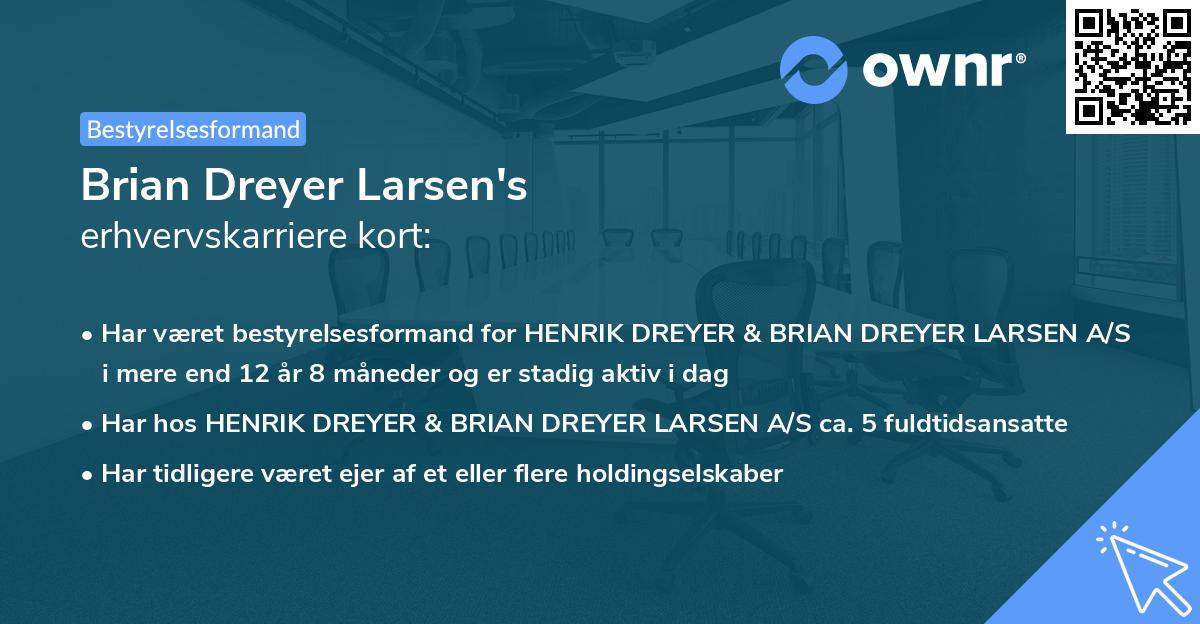 Brian Dreyer Larsen's erhvervskarriere kort