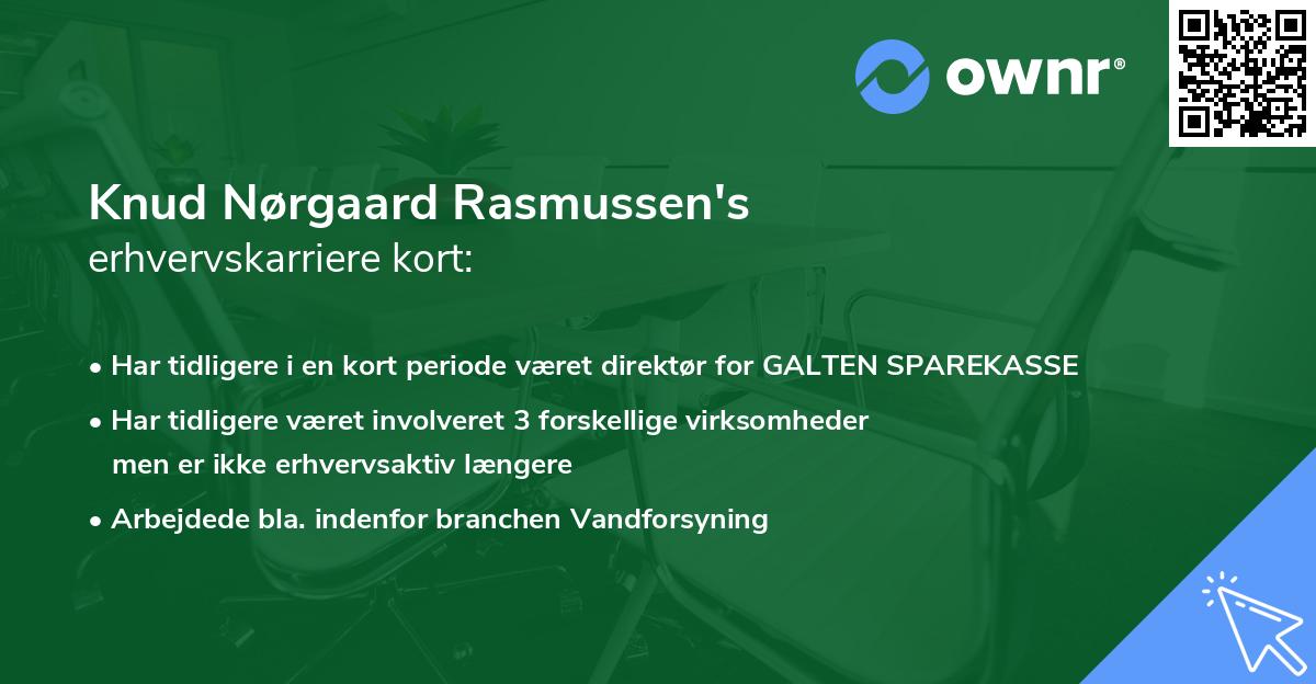 Knud Nørgaard Rasmussen's erhvervskarriere kort