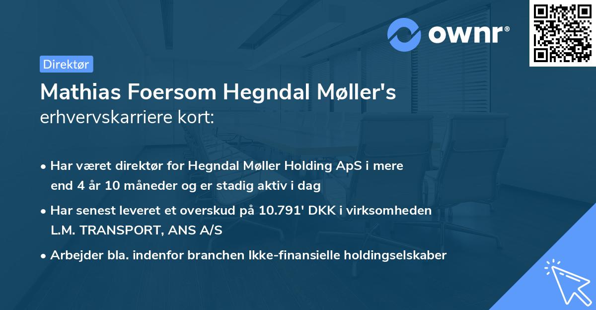Mathias Foersom Hegndal Møller's erhvervskarriere kort