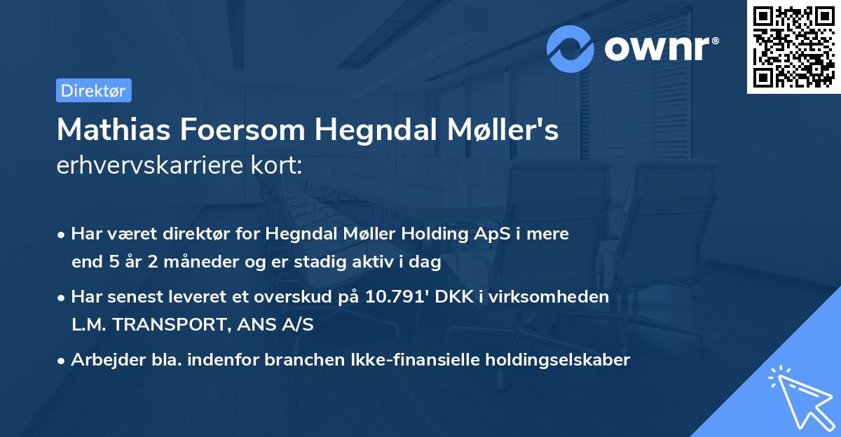 Mathias Foersom Hegndal Møller's erhvervskarriere kort