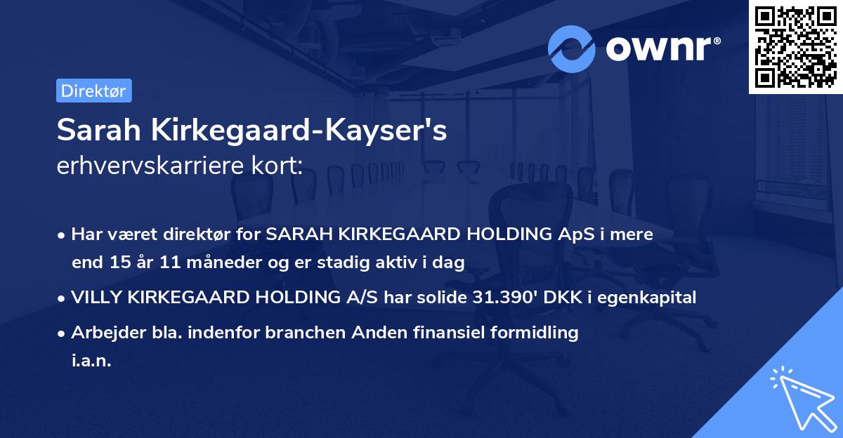 Sarah Kirkegaard-Kayser's erhvervskarriere kort