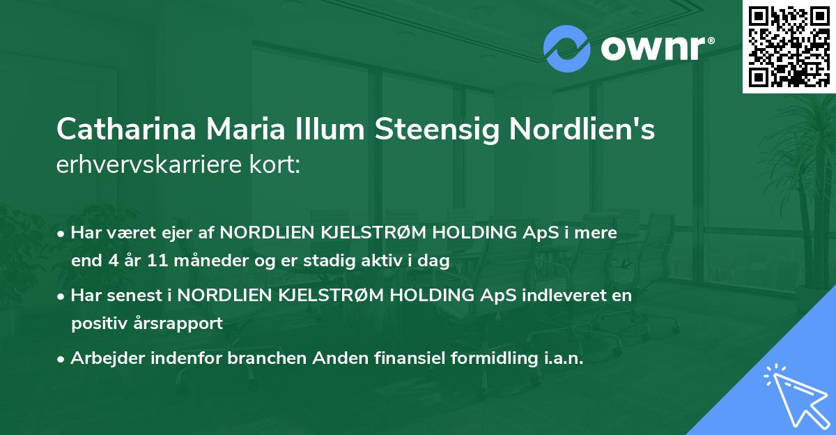 Catharina Maria Illum Steensig Nordlien's erhvervskarriere kort