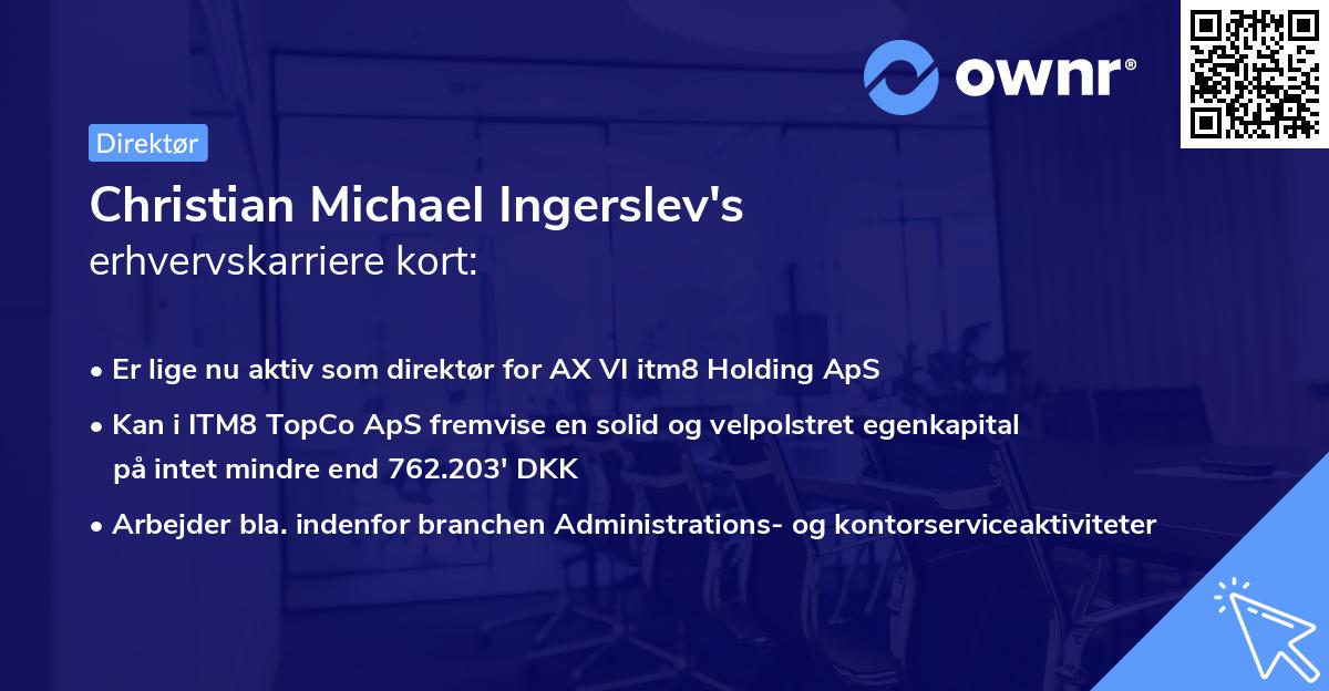 Christian Michael Ingerslev's erhvervskarriere kort