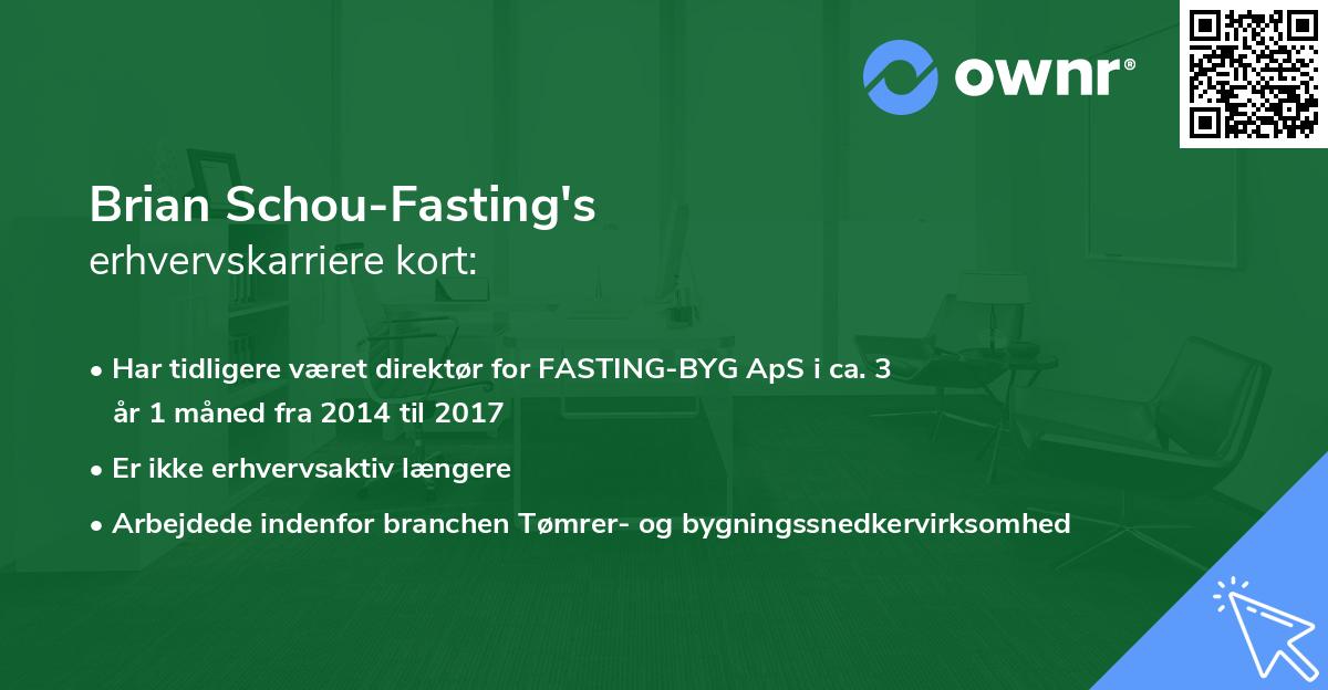 Brian Schou-Fasting's erhvervskarriere kort