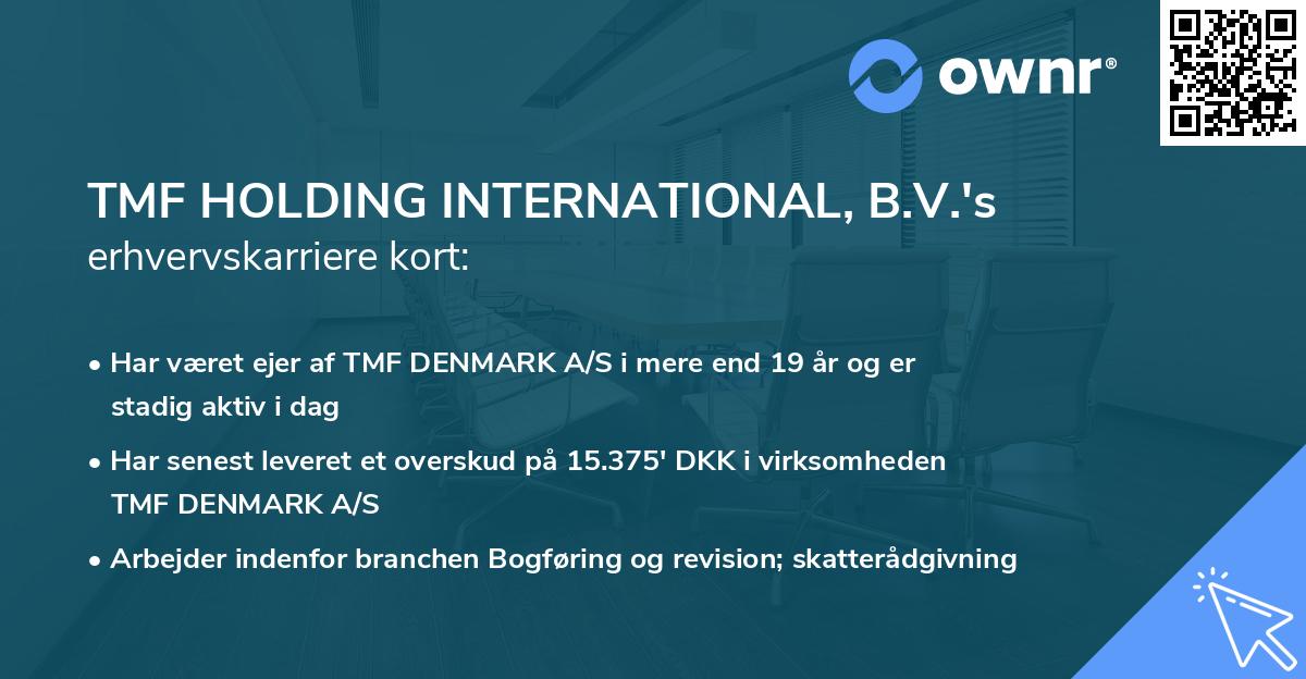 TMF HOLDING INTERNATIONAL, B.V.'s erhvervskarriere kort