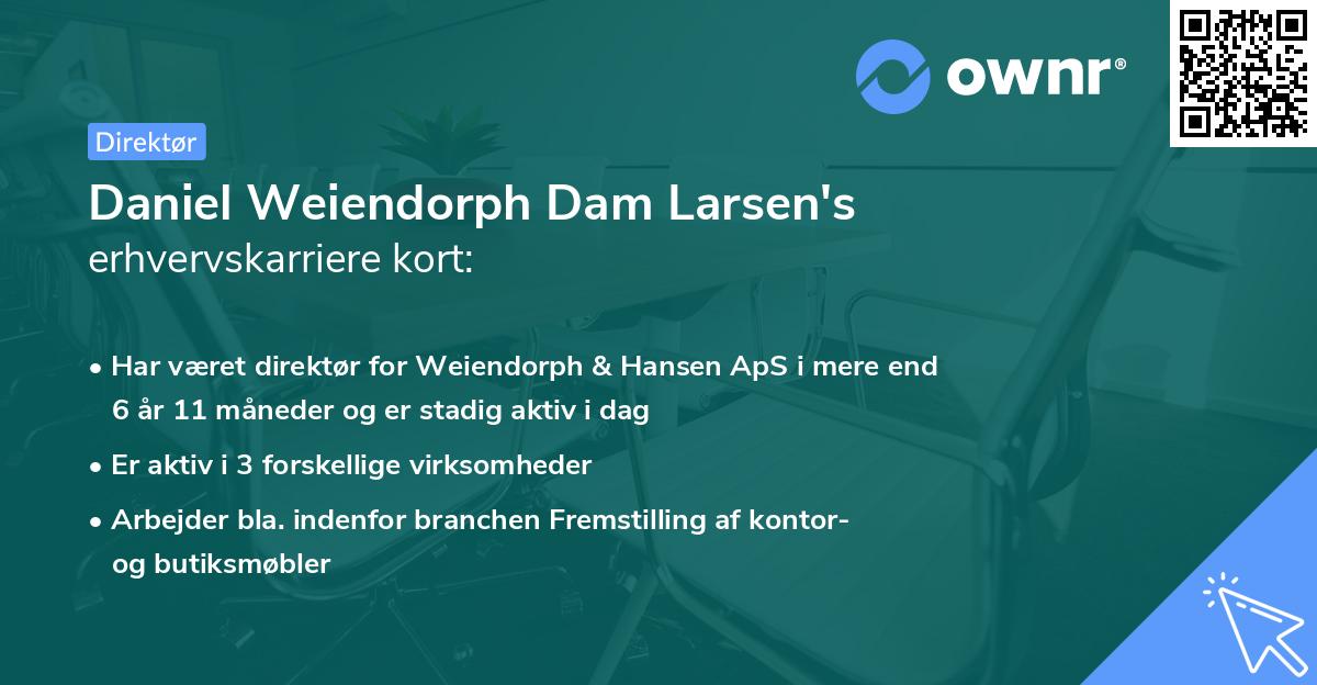 Daniel Weiendorph Dam Larsen's erhvervskarriere kort