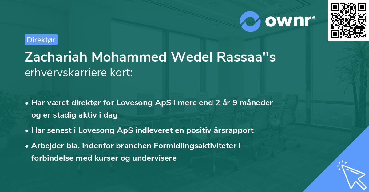 Zachariah Mohammed Wedel Rassaa''s erhvervskarriere kort