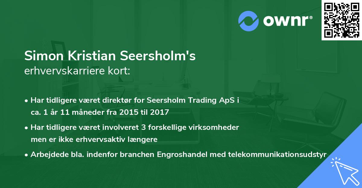 Simon Kristian Seersholm's erhvervskarriere kort