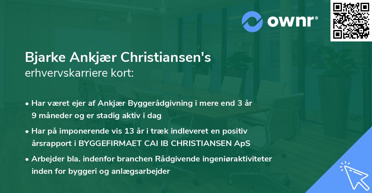 Bjarke Ankjær Christiansen's erhvervskarriere kort