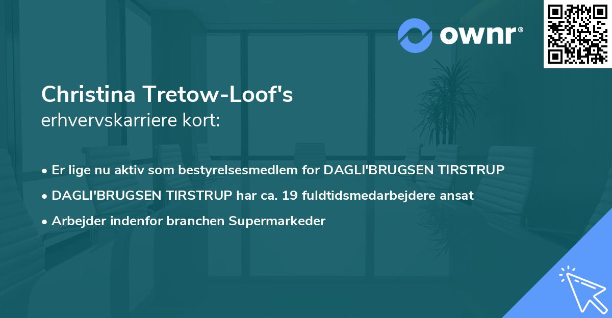 Christina Tretow-Loof's erhvervskarriere kort