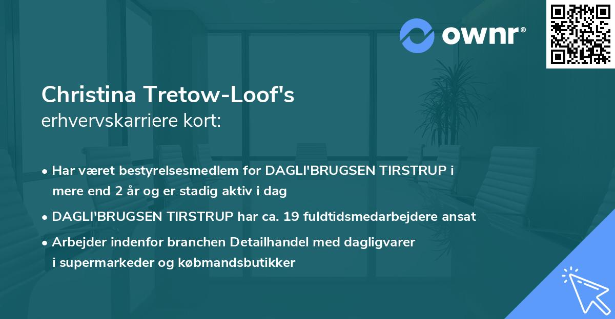 Christina Tretow-Loof's erhvervskarriere kort