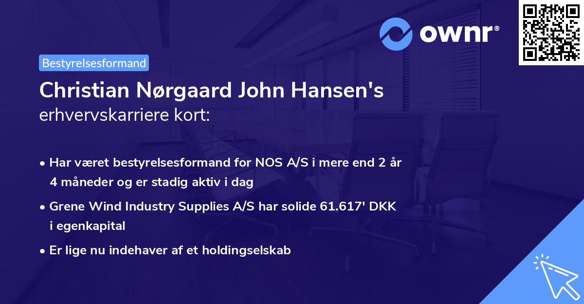 Christian Nørgaard John Hansen's erhvervskarriere kort
