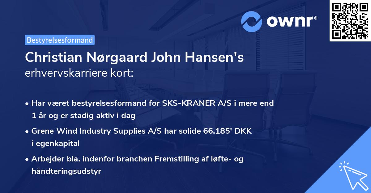 Christian Nørgaard John Hansen's erhvervskarriere kort
