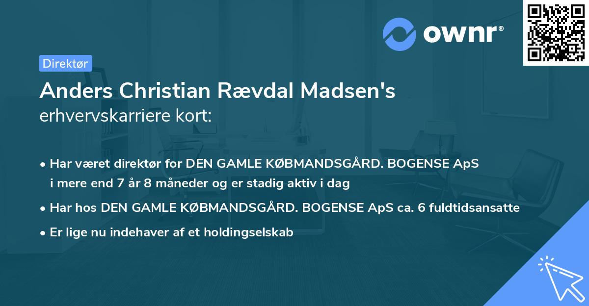 Anders Christian Rævdal Madsen's erhvervskarriere kort