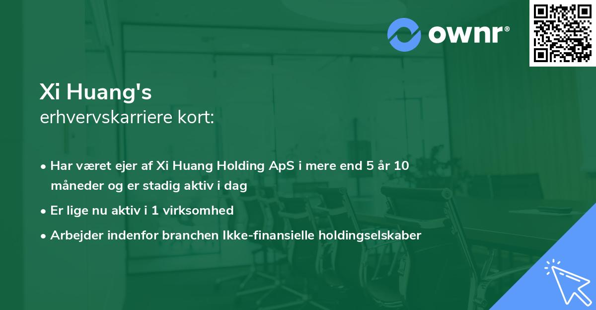 Xi Huang's erhvervskarriere kort