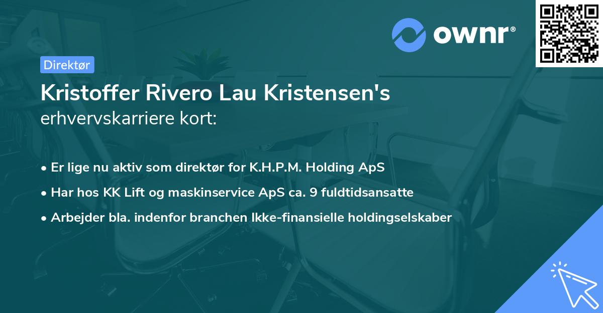 Kristoffer Rivero Lau Kristensen's erhvervskarriere kort