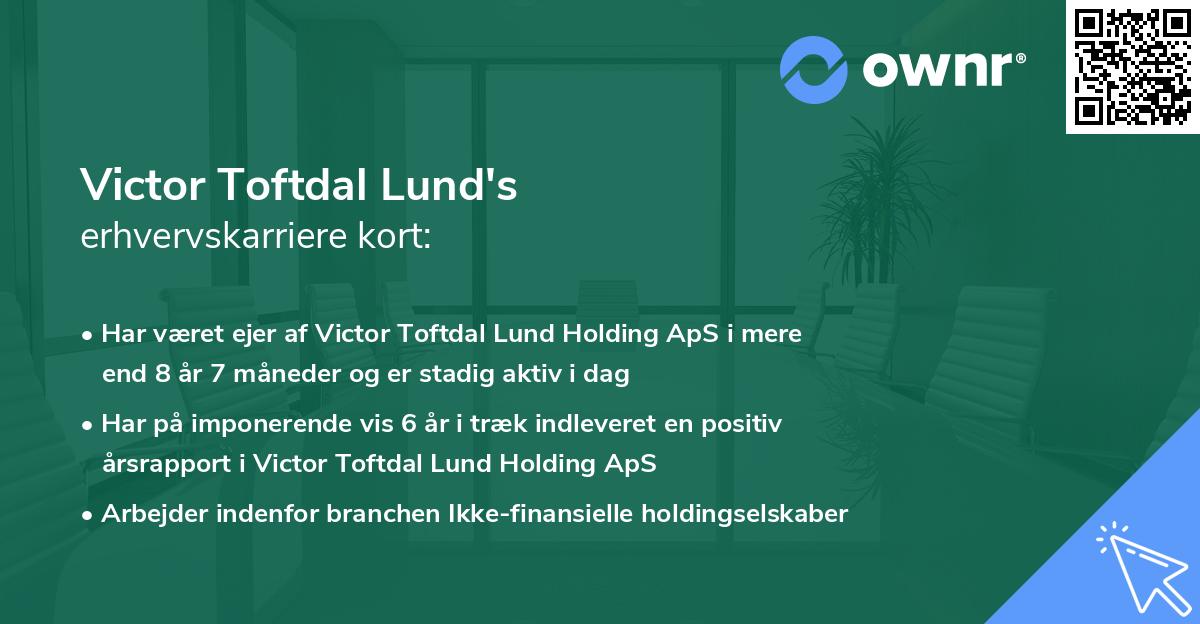 Victor Toftdal Lund's erhvervskarriere kort