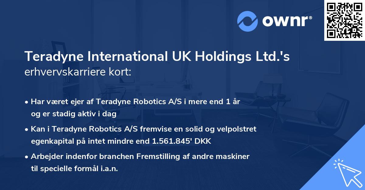 Teradyne International UK Holdings Ltd.'s erhvervskarriere kort