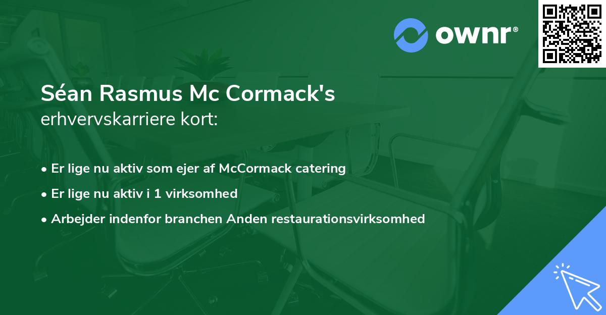 Séan Rasmus Mc Cormack's erhvervskarriere kort