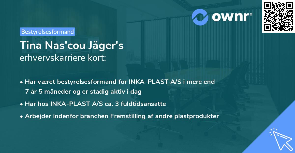 Tina Nas'cou Jäger's erhvervskarriere kort