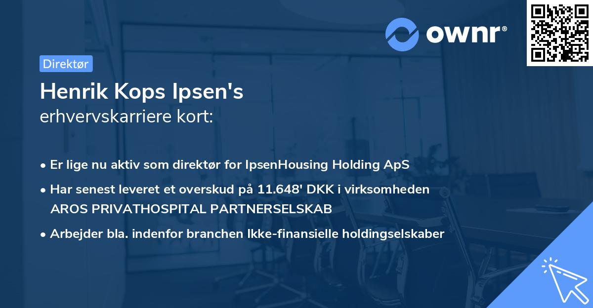 Henrik Kops Ipsen's erhvervskarriere kort