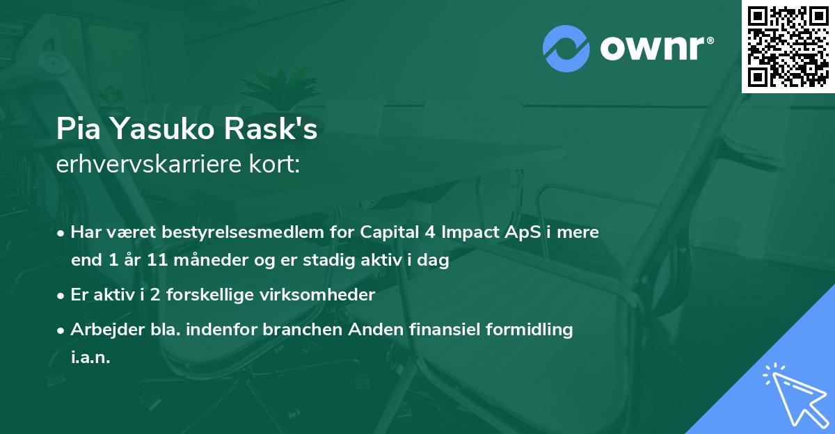 Pia Yasuko Rask's erhvervskarriere kort