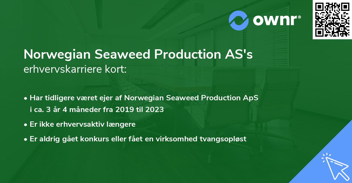Norwegian Seaweed Production AS's erhvervskarriere kort