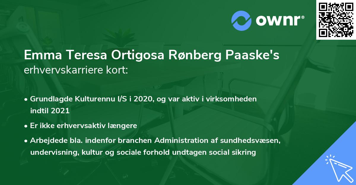Emma Teresa Ortigosa Rønberg Paaske's erhvervskarriere kort