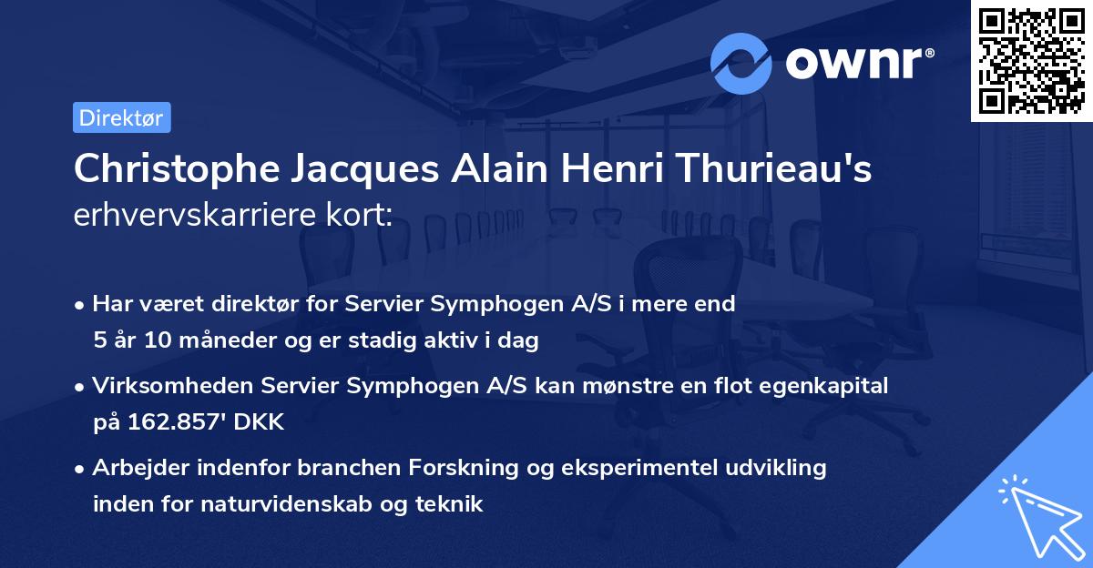 Christophe Jacques Alain Henri Thurieau's erhvervskarriere kort