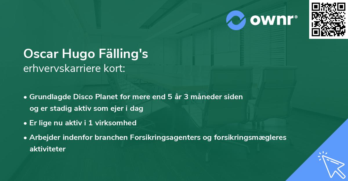 Oscar Hugo Fälling's erhvervskarriere kort