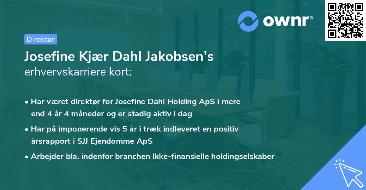 Josefine Kjær Dahl Jakobsen's erhvervskarriere kort
